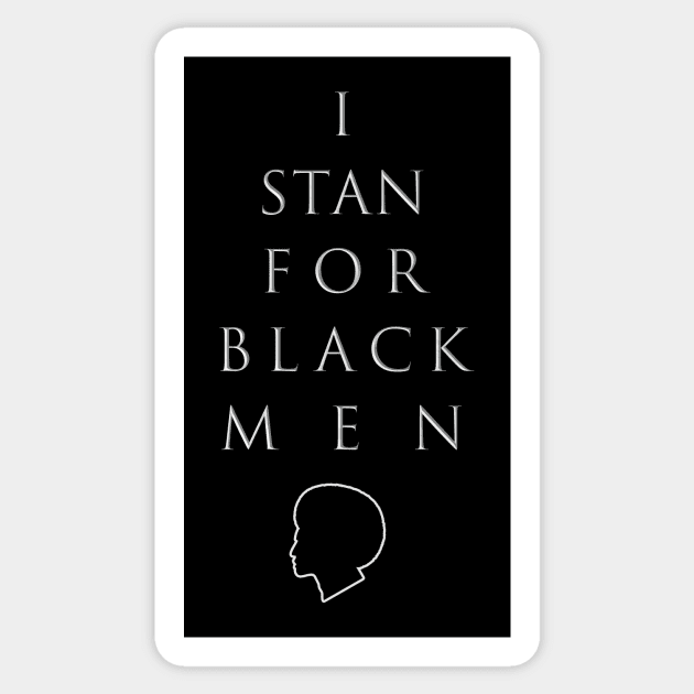 I Stan for Black Men Sticker by Bubblin Brand